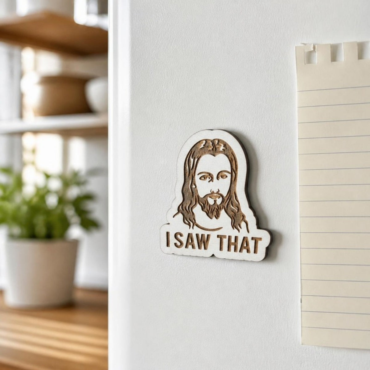 I saw that Jesus magnet on a refrigerator