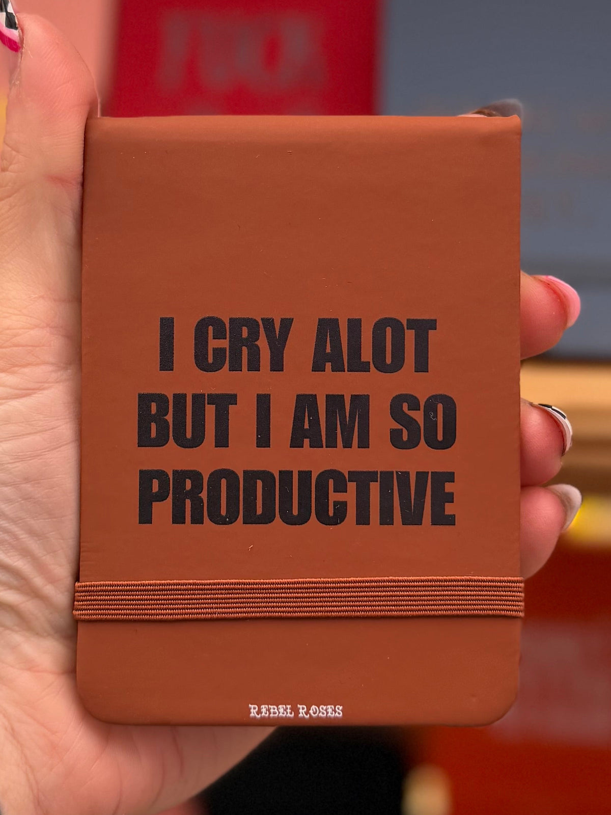 I cry a lot but I am so productive leatherette notepad by Rebel Roses